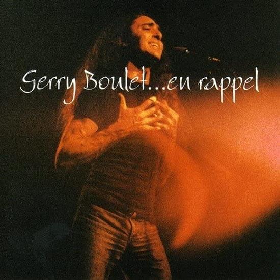 Gerry Boulet / En rappel - CD