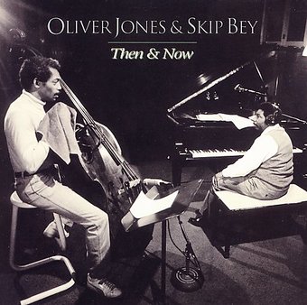 Oliver Jones & Skip Bey / Then And Now - CD (Used)