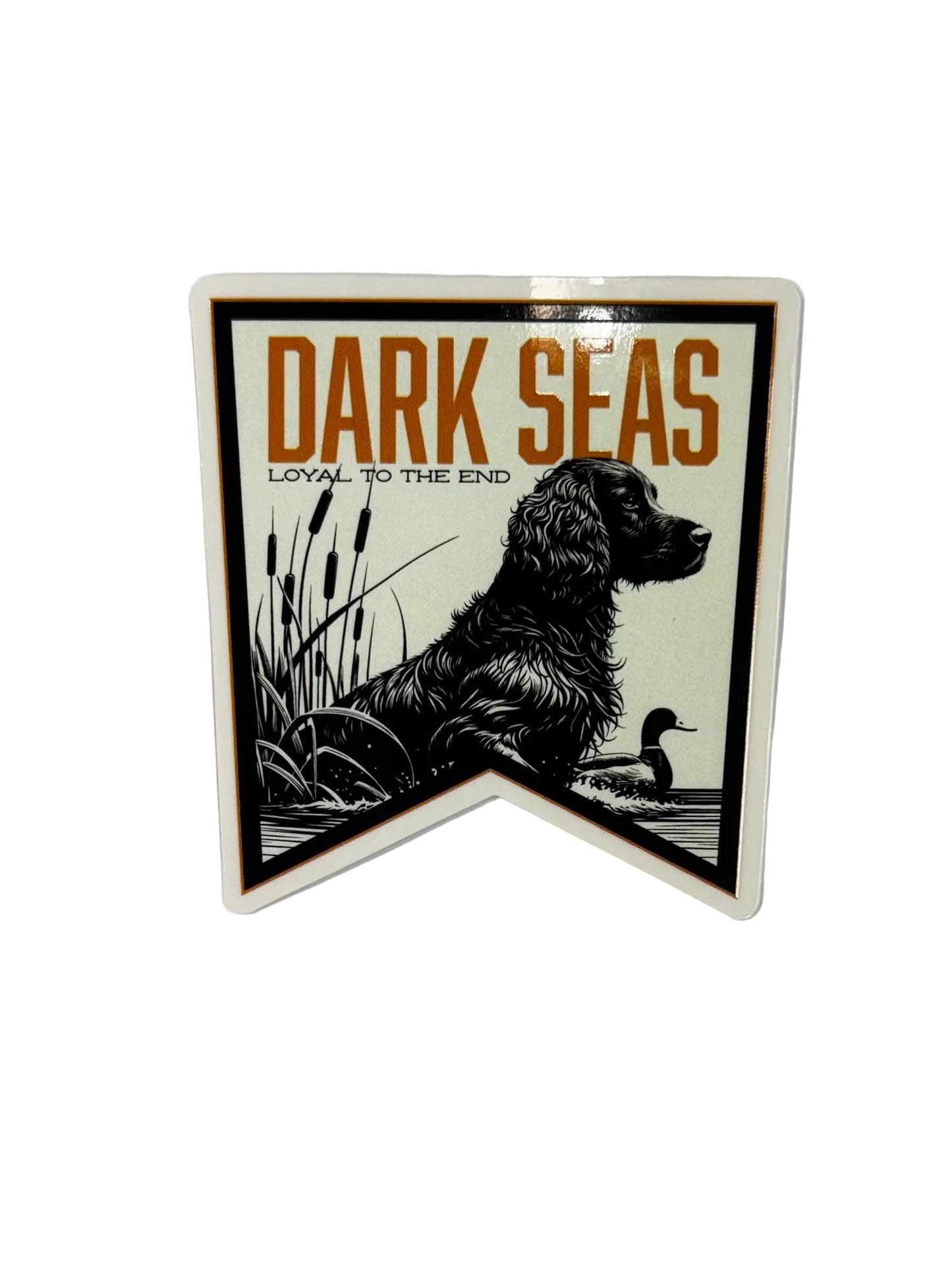 Dark Seas 'Loyal To The End' Sticker - Multi
