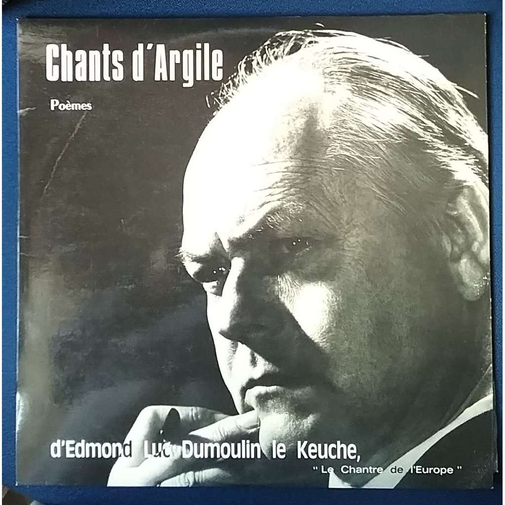 Edmond Luc Dumoulin Le Keuche, Jean Louis Jemma / Chants d'argile (poèmes)- LP Used