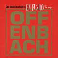Offenbach / Les Incontournables: En Fusion avec Vic Vogel - CD (Used)