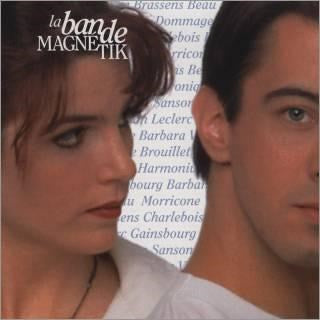 La Bande Magnétik / Comment te dire? - CD (Used)