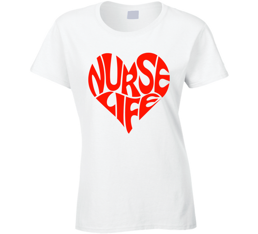Nurse Life Ladies T Shirt