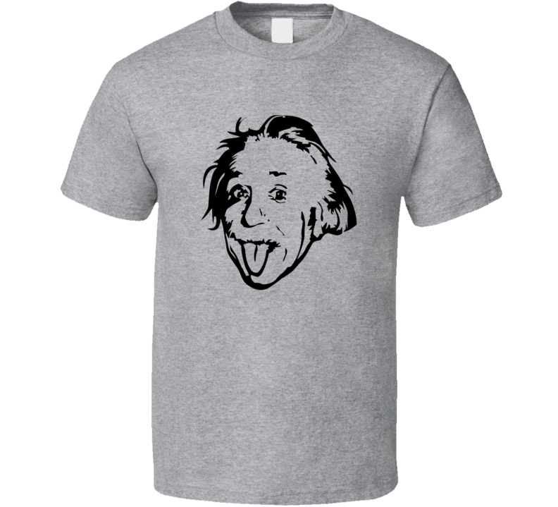 Albert Einstein T Shirt