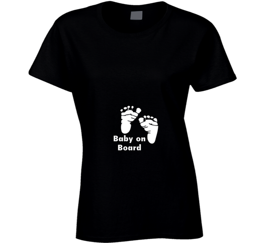 Baby On Board Ladies T Shirt