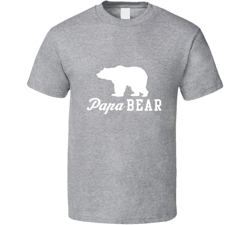 Papa Bear T Shirt