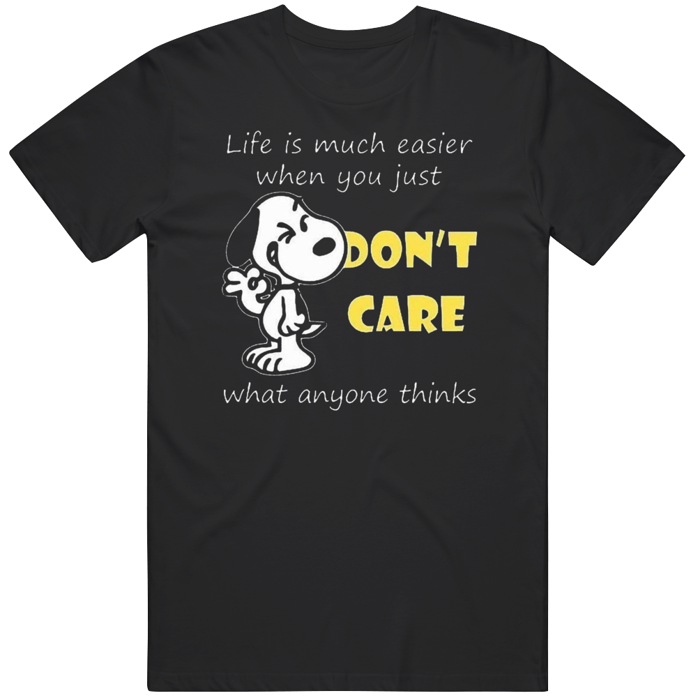 Don't Care T Shirt