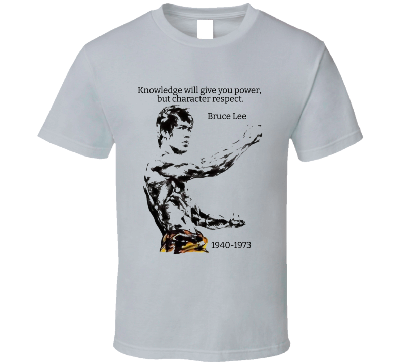 Bruce Lee Quote T Shirt