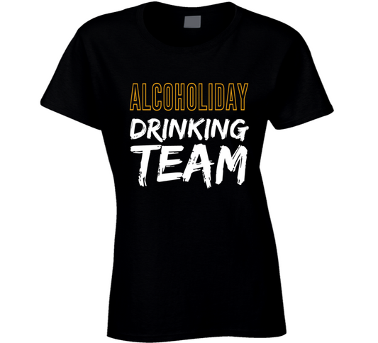 Alcoholiday Drinkink Team Ladies T Shirt