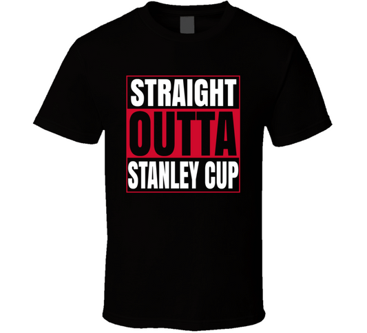Straight Outta Stanley Cup T Shirt