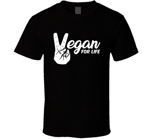 Vegan For Life T Shirt