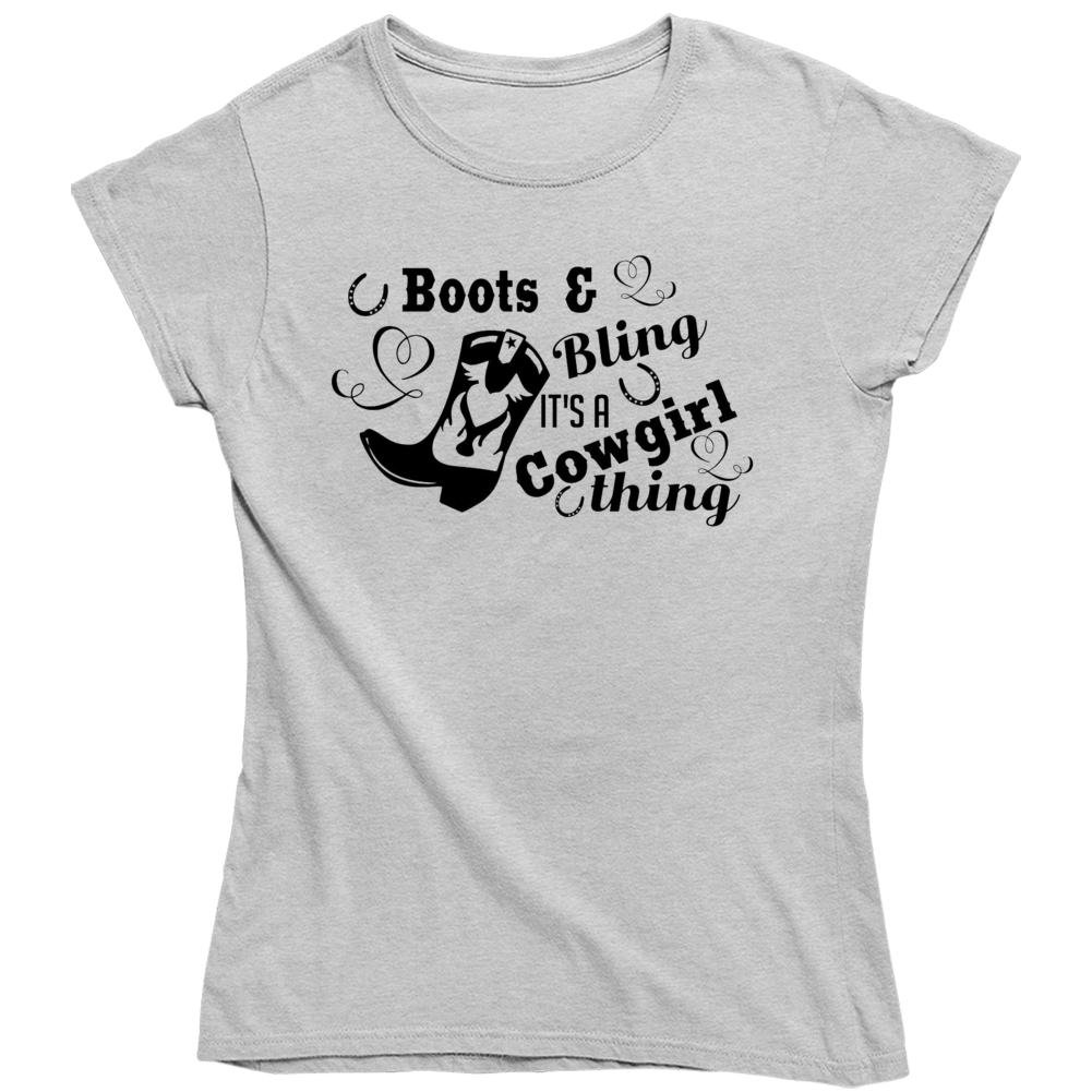 Boots &amp; Bling It's A Cowgirl Thing Ladies T Shirt
