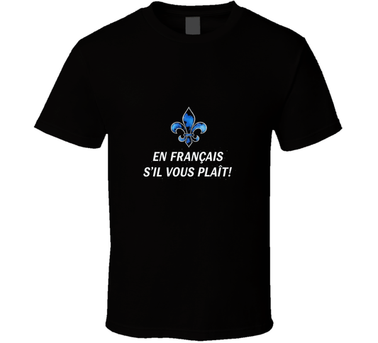En Français S'il Vous Plaît ! T Shirt
