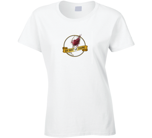 Ça Sent La Coupe Ladies T Shirt