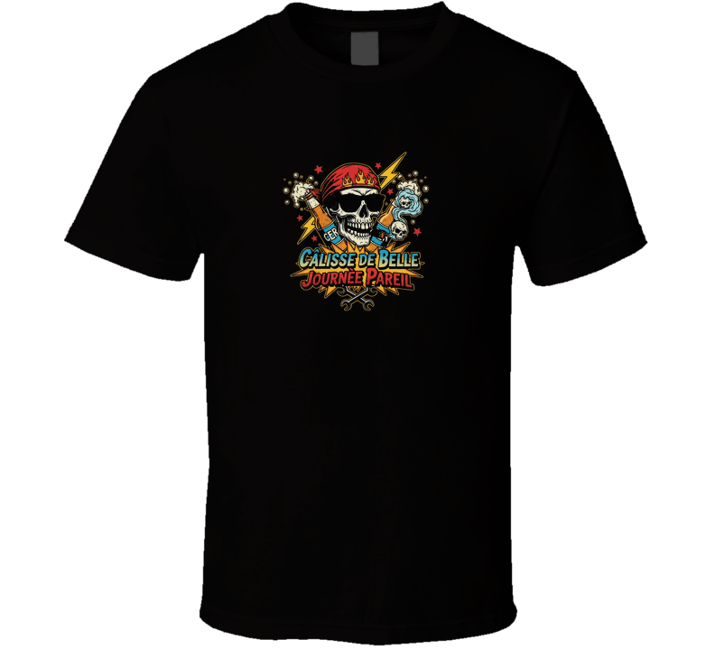Calisse De Belle Journée Pareil T Shirt