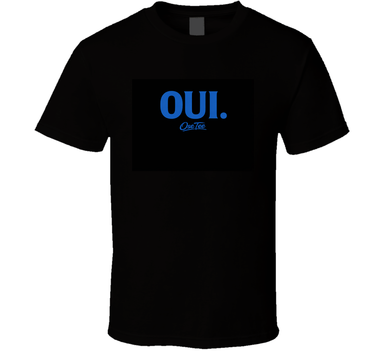 Oui T Shirt