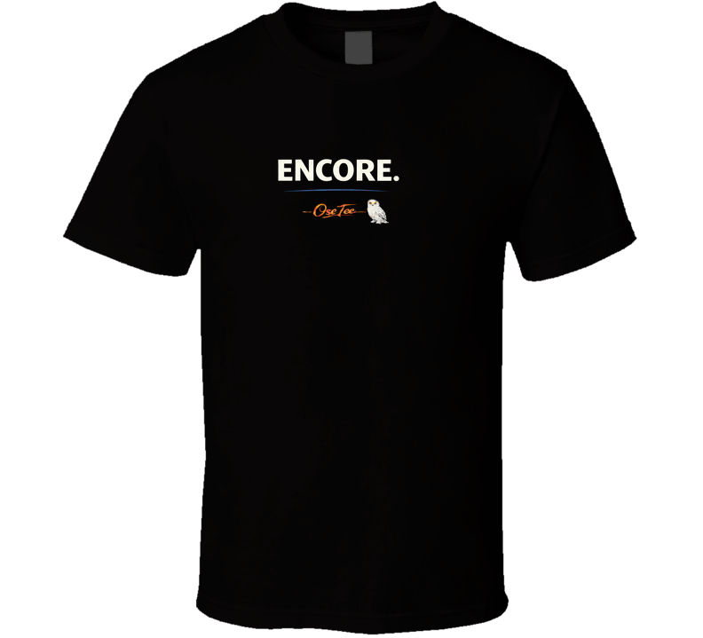 Encore T Shirt