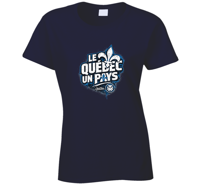 Le Québec Un Pays Ladies T Shirt