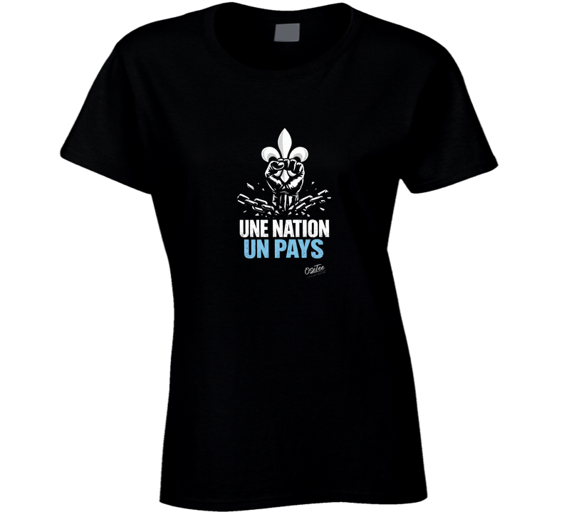 Une Nation Un Pays Ladies T Shirt