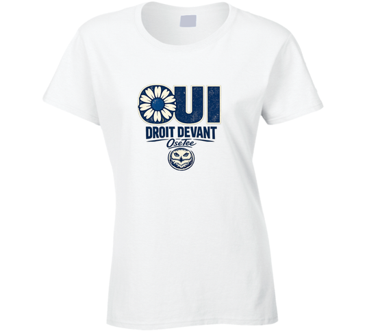 Oui Droit Devant Ladies T Shirt