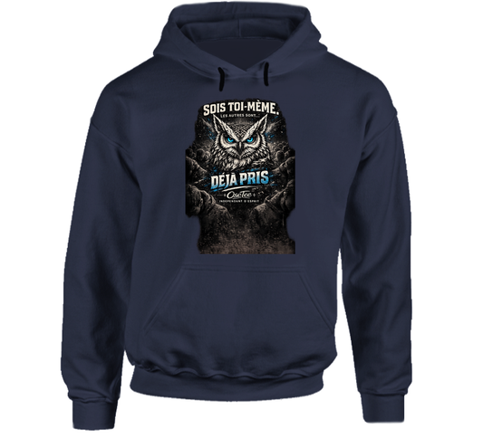 sois Toi même les autres sont déjà pris Hoodie