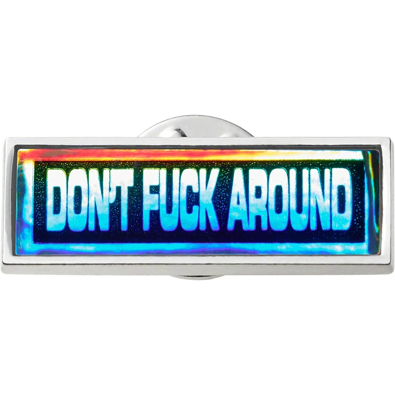 Supreme 'Fuck Around' Pin - Silver