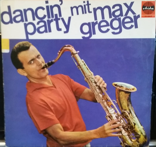 Max Greger ‎/ Dancin' Party Mit Max Greger - LP (used)