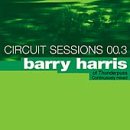 Circuit Sessions 00.3: Barry Harris of Thunderpuss