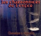 Charbonniers De L'enfer / Chansons A Cappella - CD (Occasion)