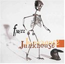 Junkhouse / Fuzz - CD