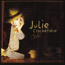 Julie Crochetière / Cafe - CD