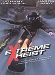 Extreme Heist (Full Screen)