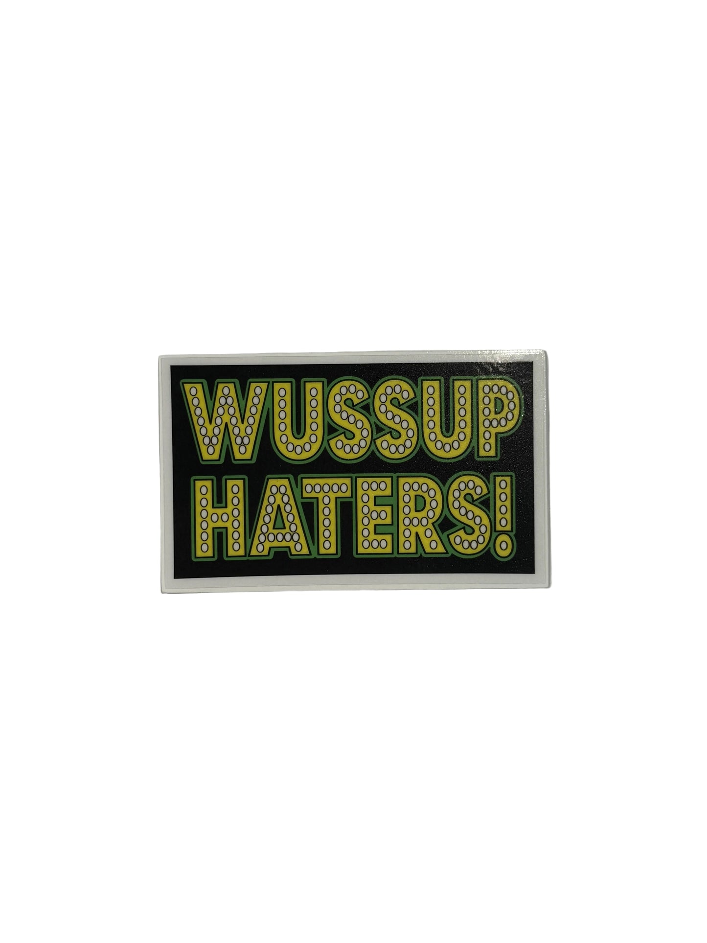 Shake Junt 'Wussup Haters' Sticker - Black