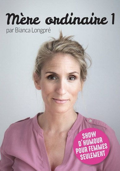 Bianca Longpré / Mère Ordinaire - DVD