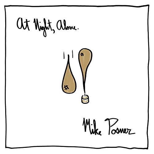 At Night, Alone