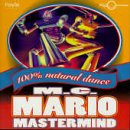 MC Mario / 100% Natural Dance - CD (Used)