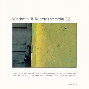 Windham Hill Records Sampler '82 by Various Artists (1997) Audio CD
