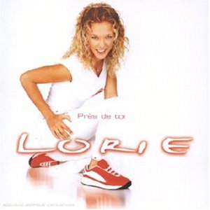 Lorie / Près de toi - CD (Used)