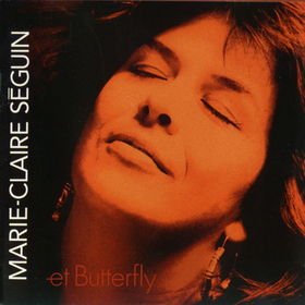 Marie-Claire Seguin / Et...Butterfly - CD (Occasion)