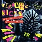 Teenage Kicks - 26 Classic New Wave Tracks