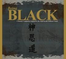 Being Black A Musical Compani