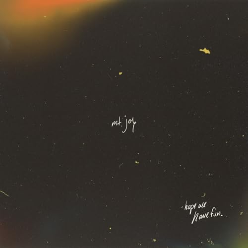 Mt. Joy / Hope We Have Fun - CD