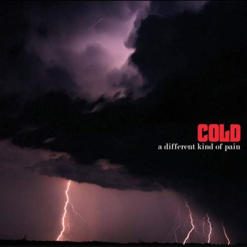 Cold /  A Different Kind Of Pain - CD (Used)