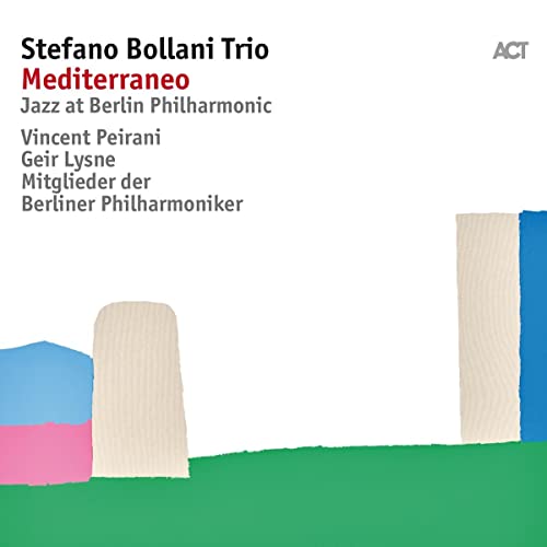 Stefano Bollani Trio / Jazz At Berlin Philharmonic VIII - Mediterraneo - CD