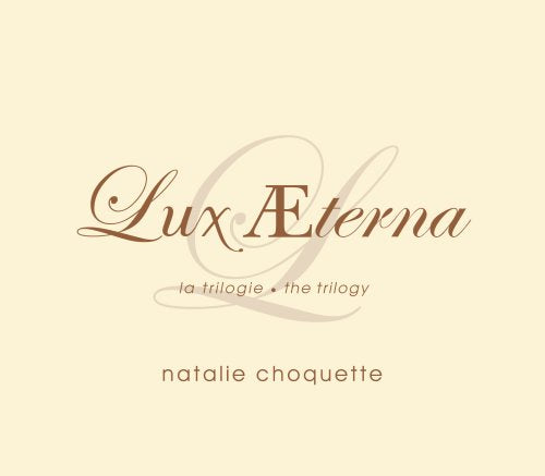 Lux Aeterna-La Trilogie