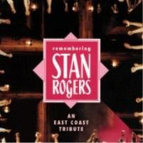 Remembering Stan Rogers: An East Coast Tribute