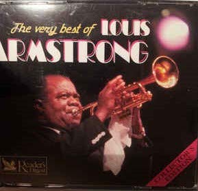 Readers Digest;The Very Best of Louis Armstrong(Collector's Edition) 4 Hrs of His Greatest Music