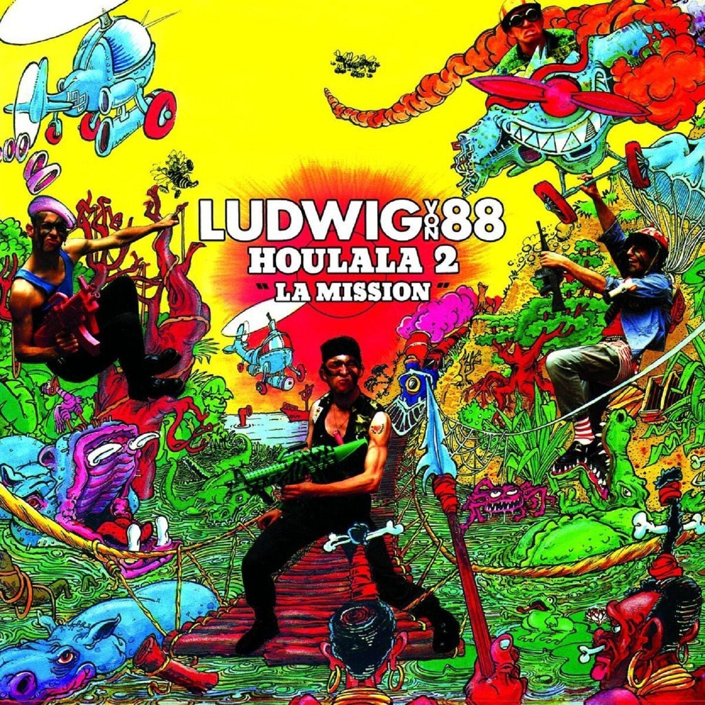 Ludwig von 88 / Houlala 2 : La mission - LP
