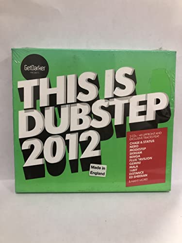 Get Darker Presents This Is Dubstep 2012