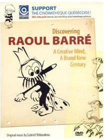 À la découverte de Raoul Barré
